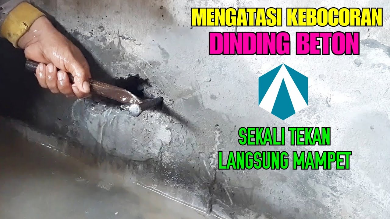 CARA MEMPERBAIKI KEBOCORAN ATAU SEMBURAN AIR PADA DINDING BETON KOLAM RENANG, TANDON/GROUND TANK