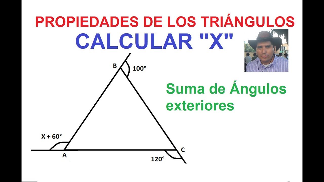 (2) Propiedades de los triángulos. Calcular X: Suma de ángulos exteriores.