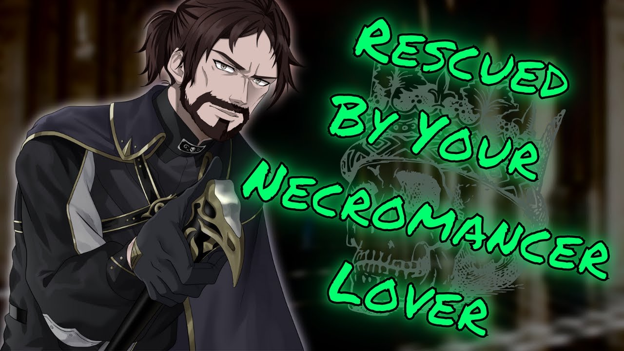 Rescued by a Necromancer (SWEET N' SPICY) @NomadsTalesAudios @JohnnyStaticVA and SyntheticCharmVA