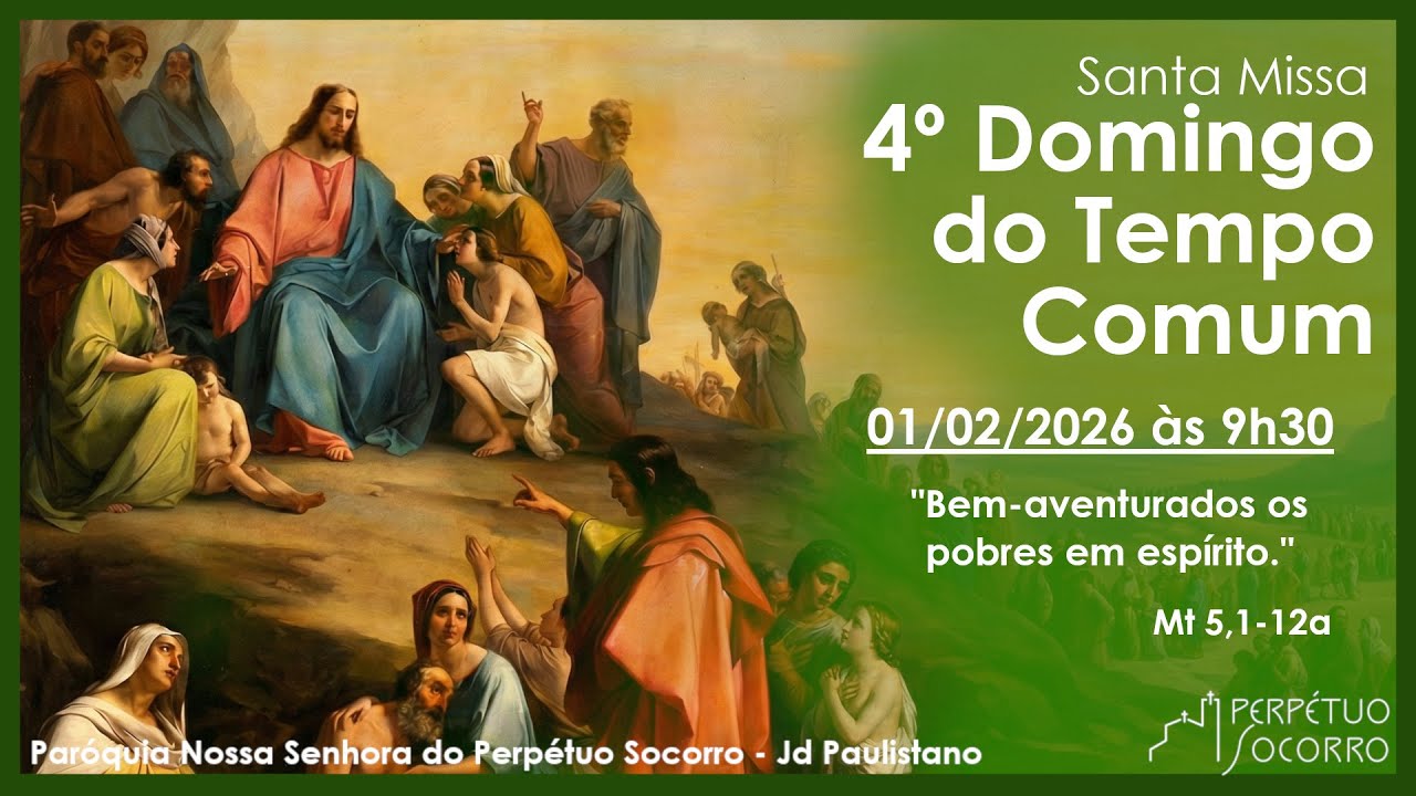 Santa Missa - 4º Domingo do Tempo Comum  -  01/02/2026 às 9h30