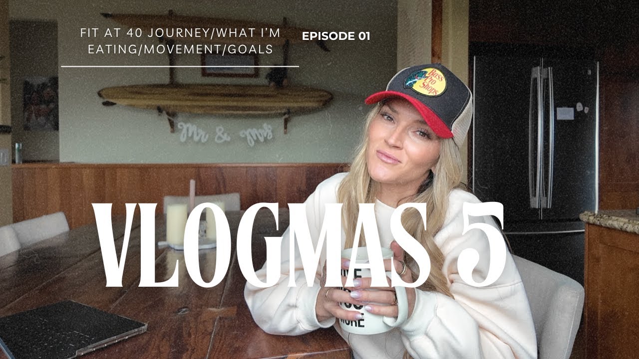 VLOGMAS DAY 5//FIT AT 40 EPISODE 1//CHATTY//GOALS