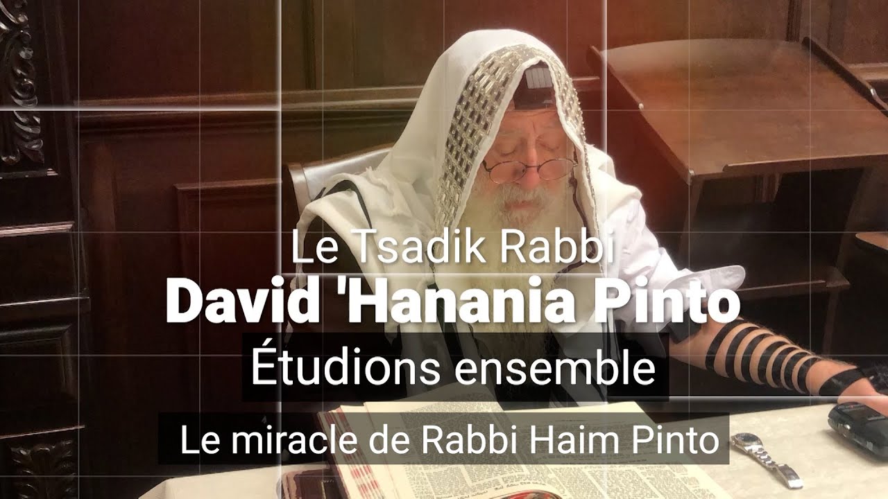 Le miracle de Rabbi Haim Pinto