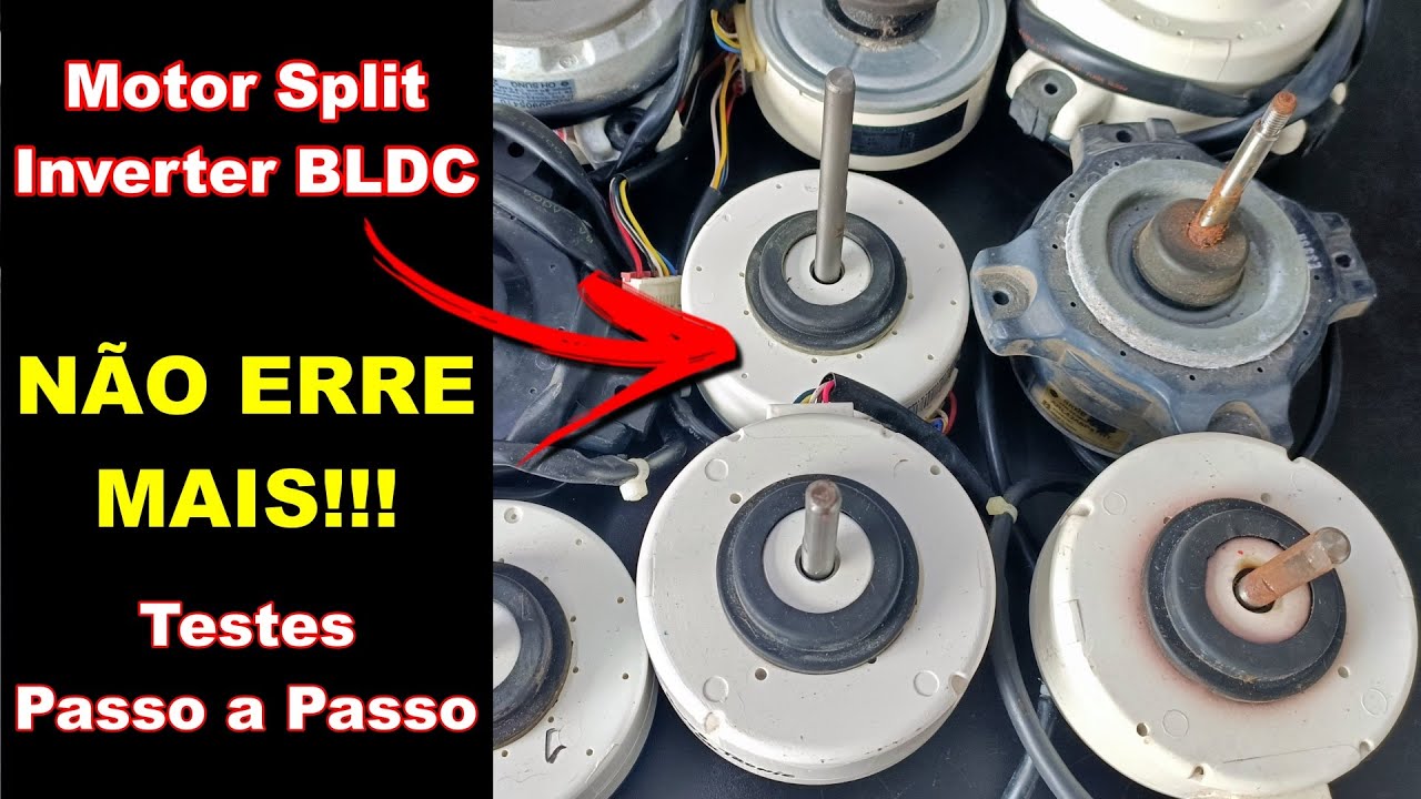 Motor Ventilador BLDC Ar Condicionado Inverter - Veja Como Funciona e Testes