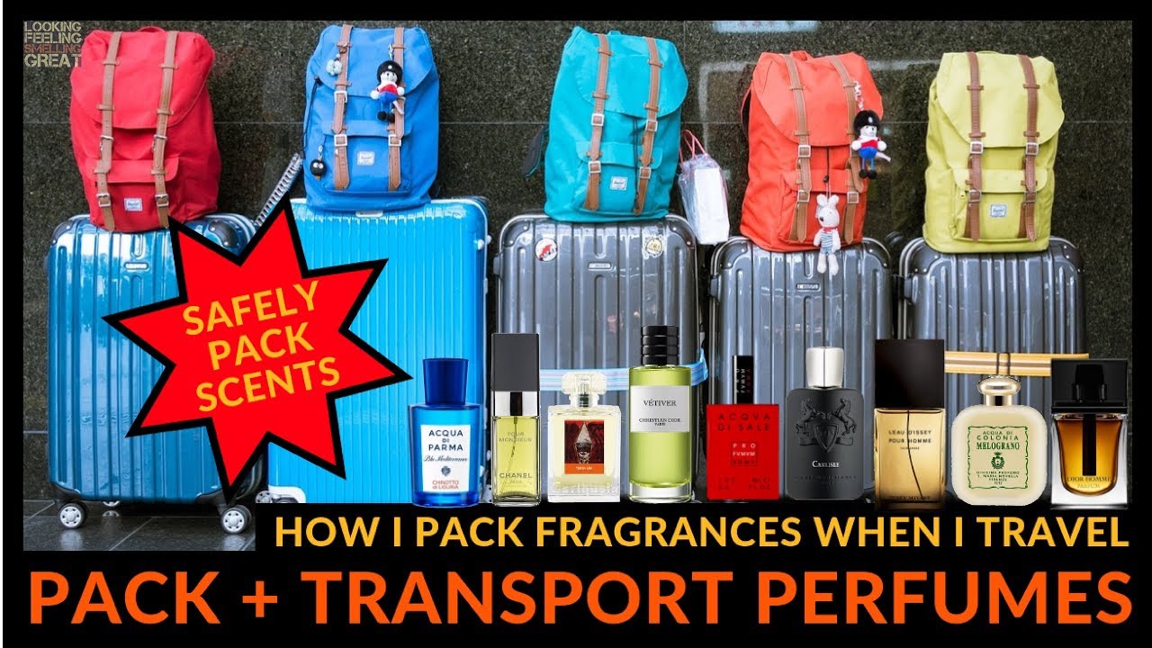 How To Safely Pack Fragrances, Perfumes, Colognes For A Flight And Transport Them
