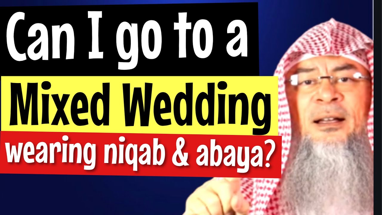 Can I go to a Mixed Wedding with Niqab & proper Hijab so my family does not break ties with me