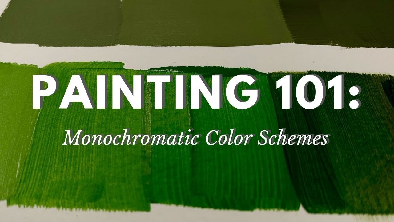 Painting 101: Monochromatic Color Schemes