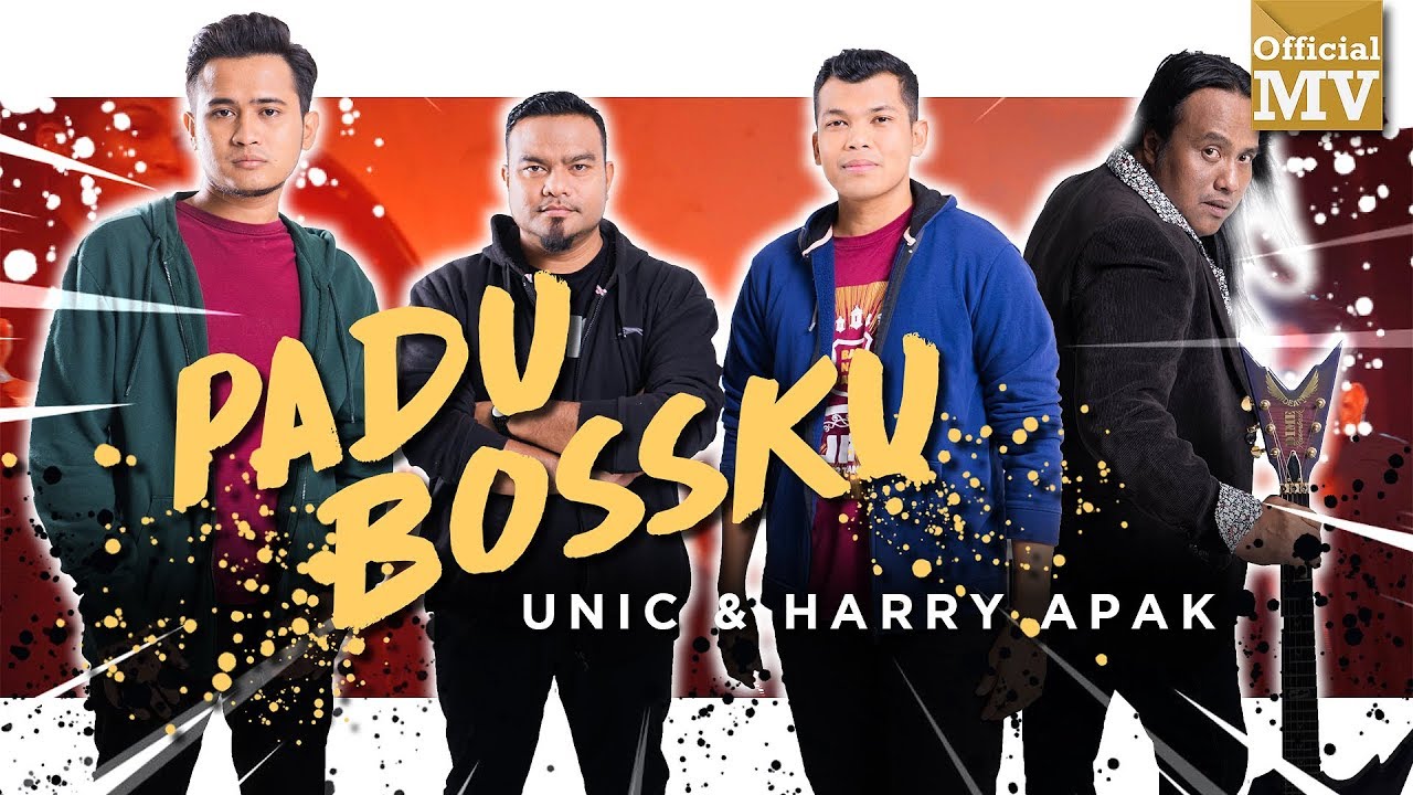 UNIC & Harry Apak - Padu Bossku (Official Music Video)