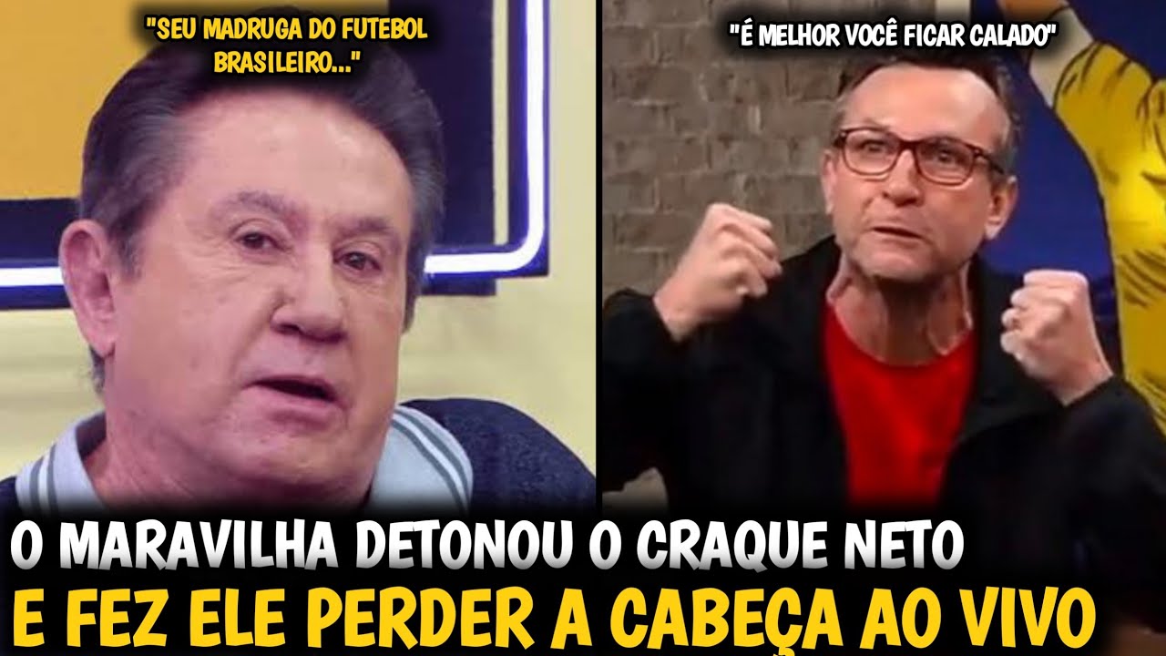 🚨O MARAVILHA DETONOU O CRAQUE NETO E FEZ ELE PERDER A CABEÇA AO VIVO|Veja