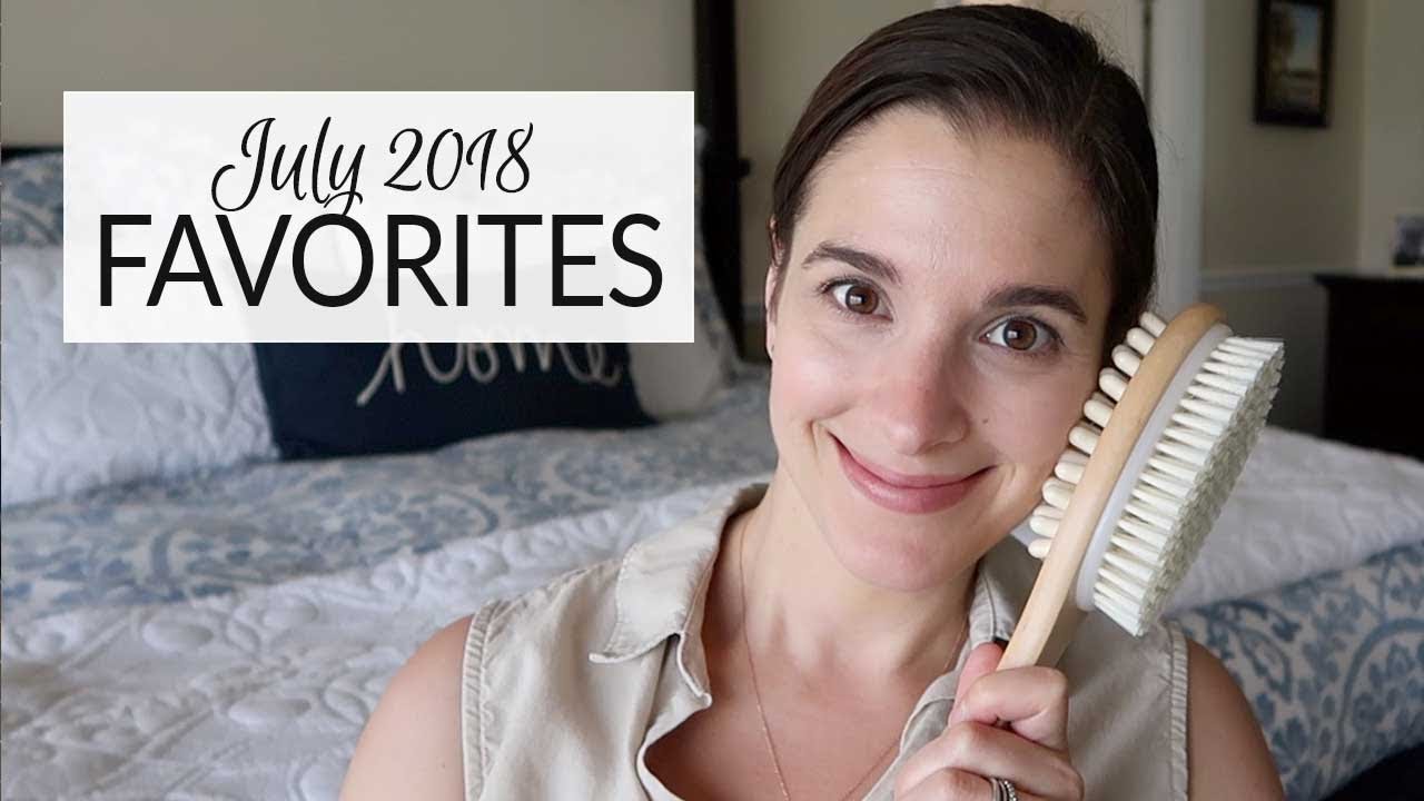 Lifestyle Favorites | July 2018
