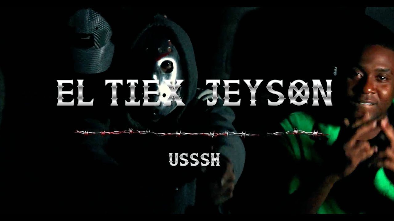 El Tieta Feat. JEYSON & MUZIKPRADO - Usssh (Video Oficial)