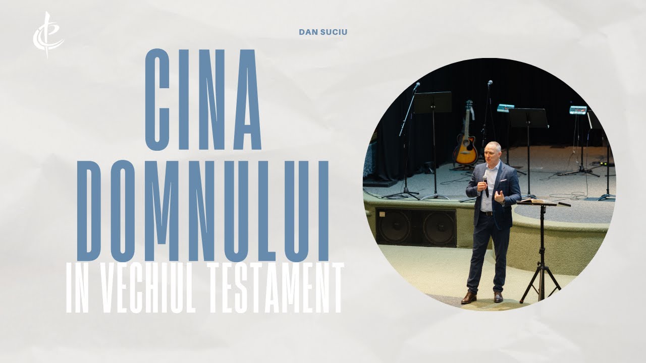 Cina Domnului In Vechiul Testament - Dan Suciu│Ekklesia Michigan