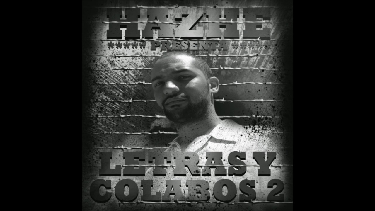 Hazhe - Letras y Colabos Vol.2 Disco Completo