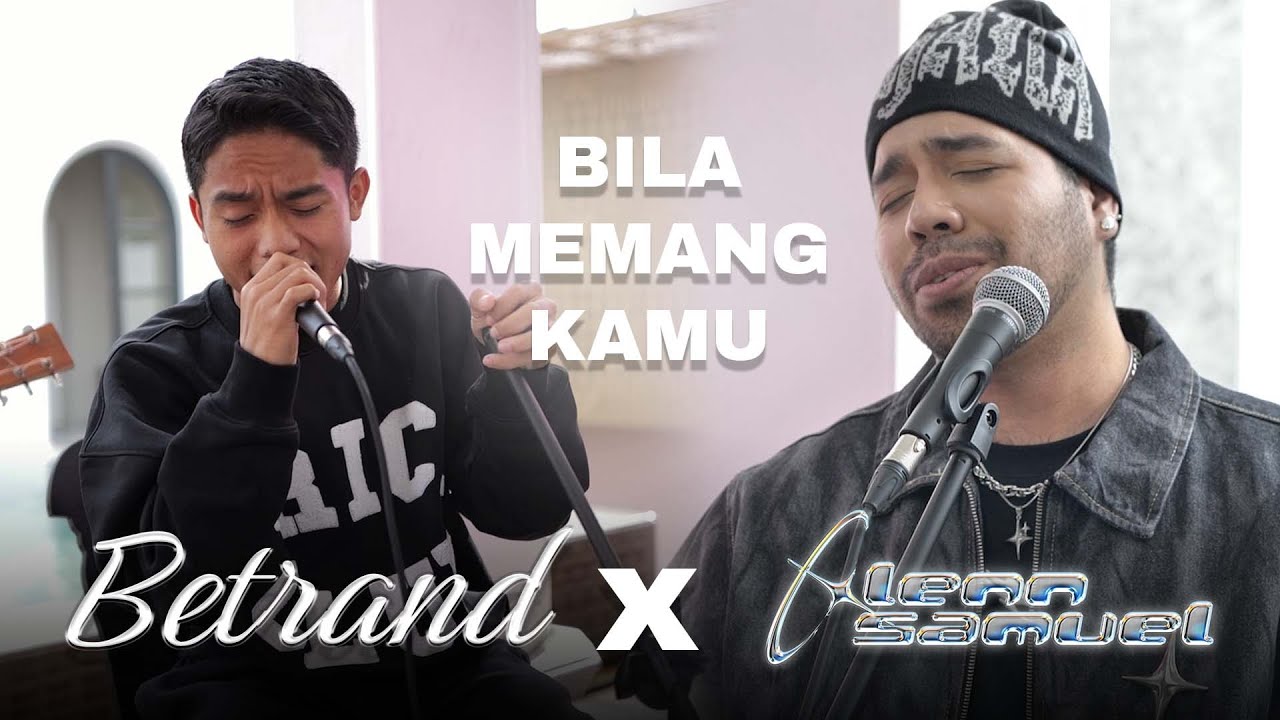 Betrand Putra Onsu Feat. Glenn Samuel - Bila Memang Kamu (Live Performance Video)