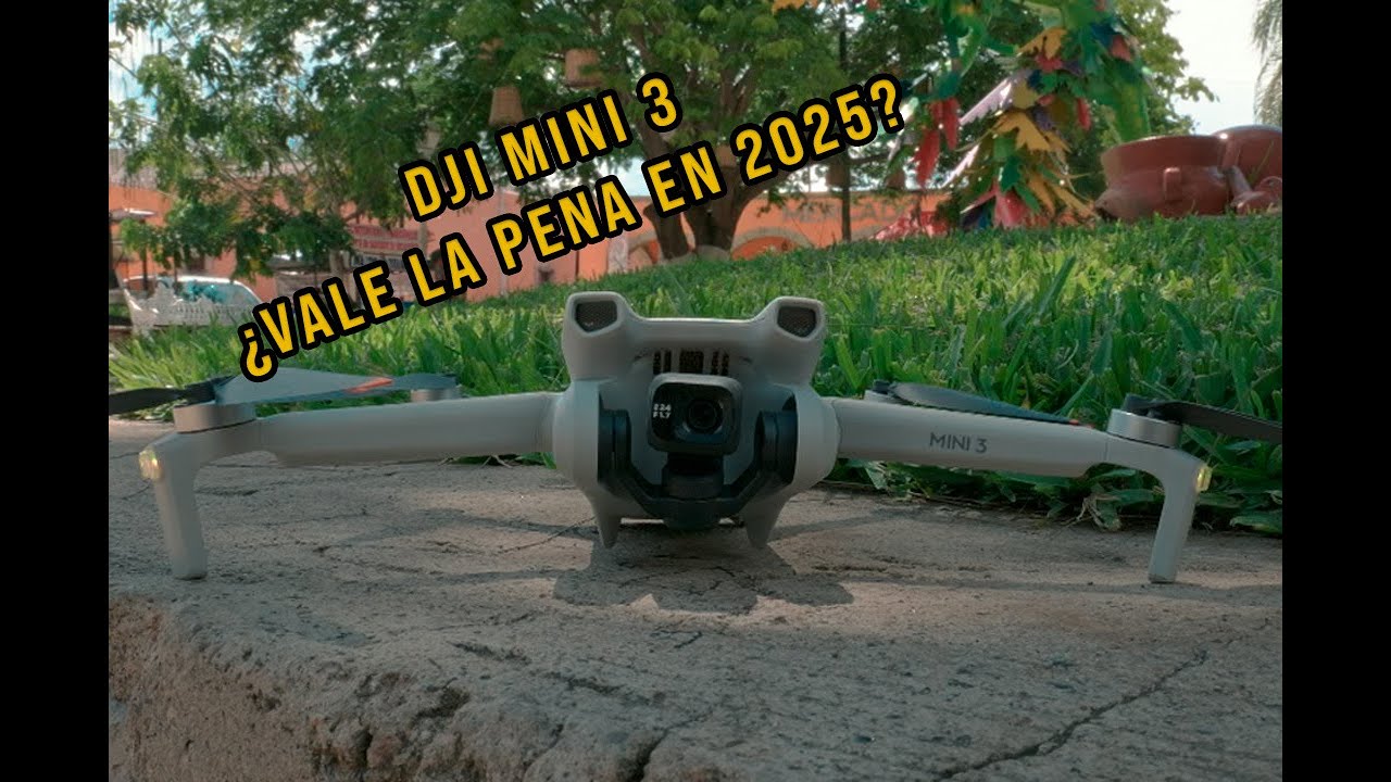 DJI Mini 3: ¿Vale la pena en 2025?