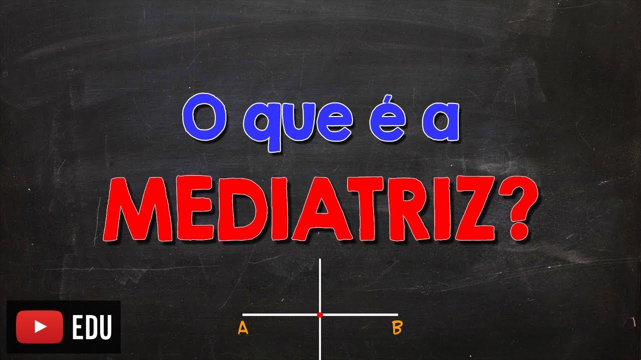 O que &eacute; mediatriz de um segmento? Como tra&ccedil;ar a mediatriz?