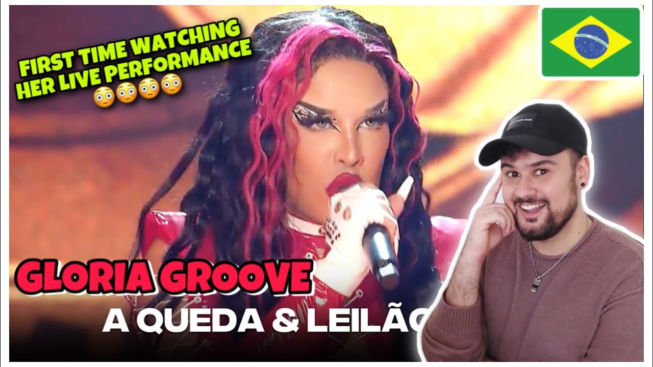 REACTION TO BRAZILIAN DRAG QUEEN Gloria Groove - A Queda & Leil&atilde;o (Ao Vivo) | Doming&atilde;o com Huck