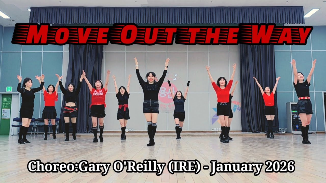 무브 아웃 더 웨이/Move Out The Way LineDance/Advanced/고급라인댄스 