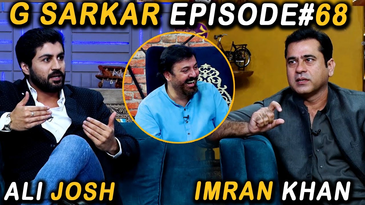 G Sarkar with Nauman Ijaz | Episode 68 | Imran Khan & Ali Josh | 16 Oct 2021