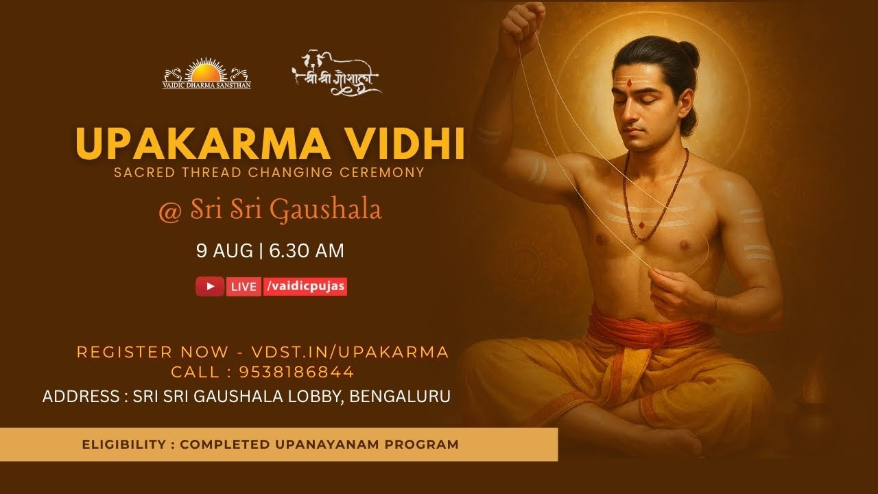 Upakarma Samskara | 09 Aug 2025 | Live From VDS Bangalore Ashram