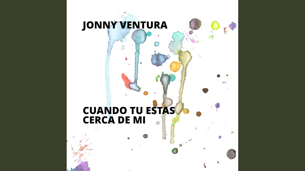 Cuando Tu Estas Cerca de Mi