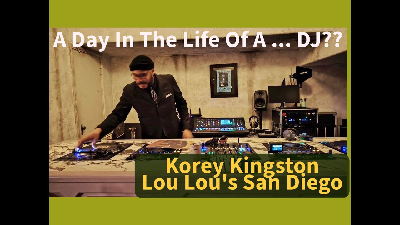 A Day in the Life of... DJ Korey Kingston | Live at Lou Lou’s San Diego 🇯🇲🌴