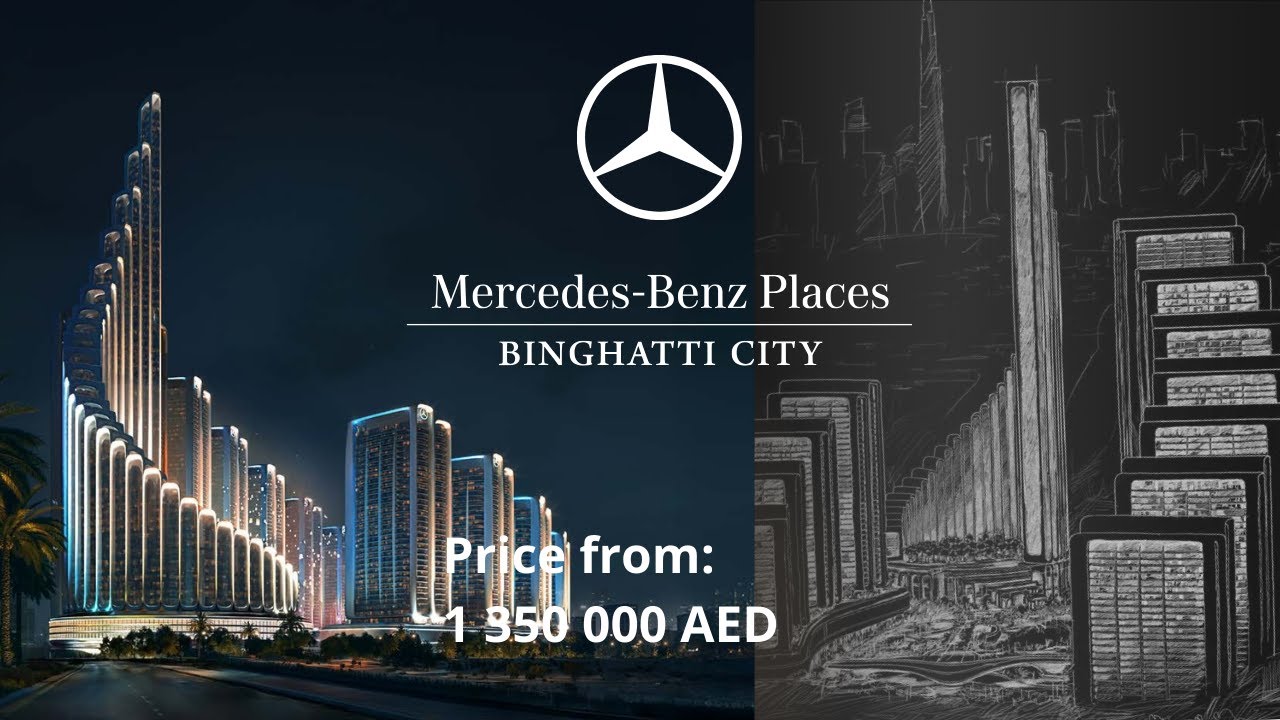 Mercedes-Benz Places Binghatti City Dubai | Luxury Branded Residences in Meydan