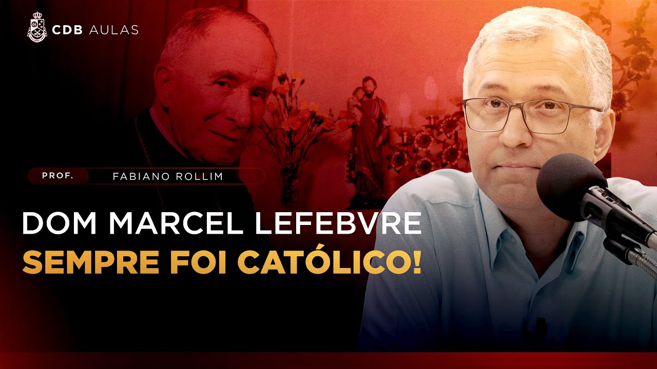 Em defesa de Dom Marcel Lefebvre - Aula 03 (final) - prof. Fabiano Rollim