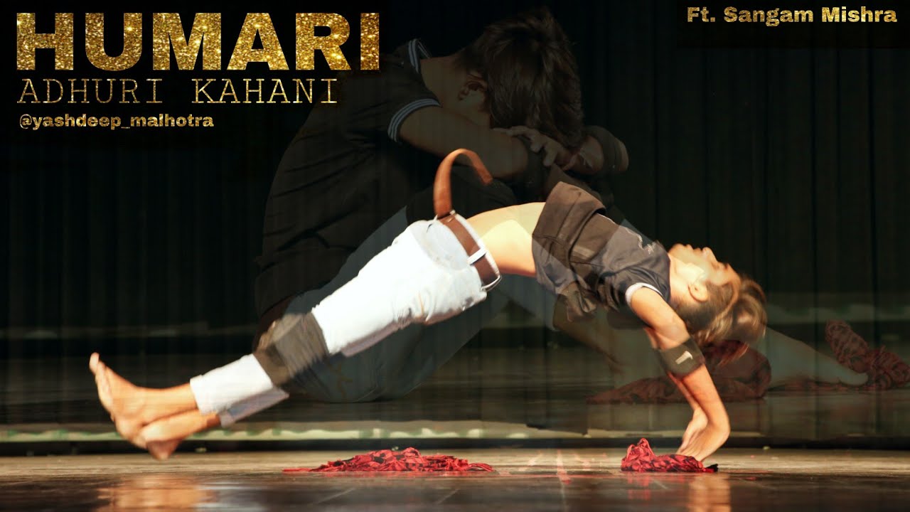 Hamari Adhuri Kahani | Ft. Sangam Mishra | Yashdeep Malhotra Choreography | Step Up Student Zone