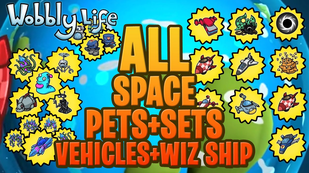 UNLOCK ALL Secret SPACE PETS + SETS + VEHICLES + WIZ SHIP in Wobbly Life