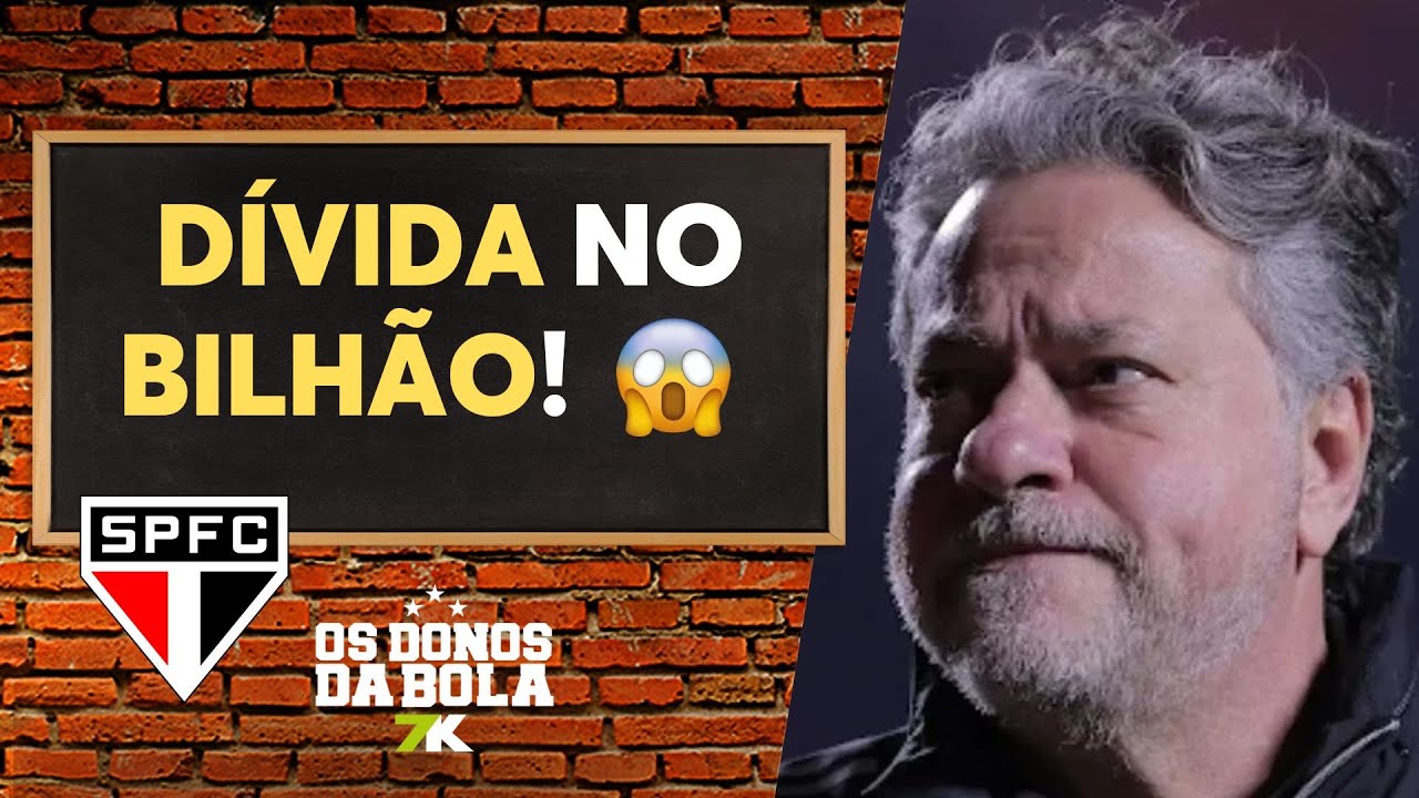 Debate Donos: Dívida do São Paulo ultrapassa R$ 1 bilhão na gestão Casares