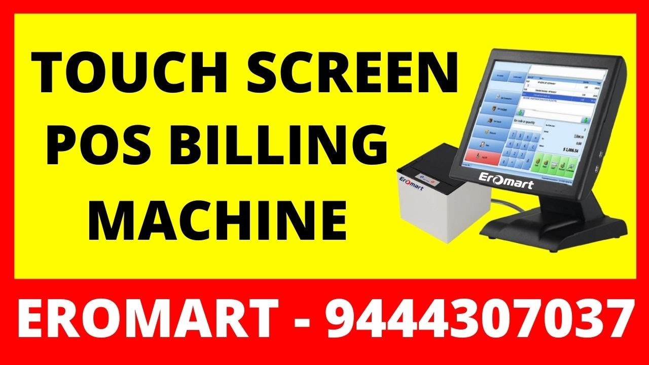 Touch Screen POS Billing Machine for Hotels & Restaurant in Chennai, Erode, Salem, Coimbatore