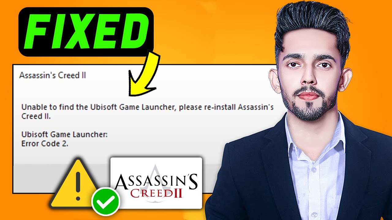 How to Fix Unable to Find Ubisoft Game Launcher Please Reinstall Assassin's Creed 2 Error
