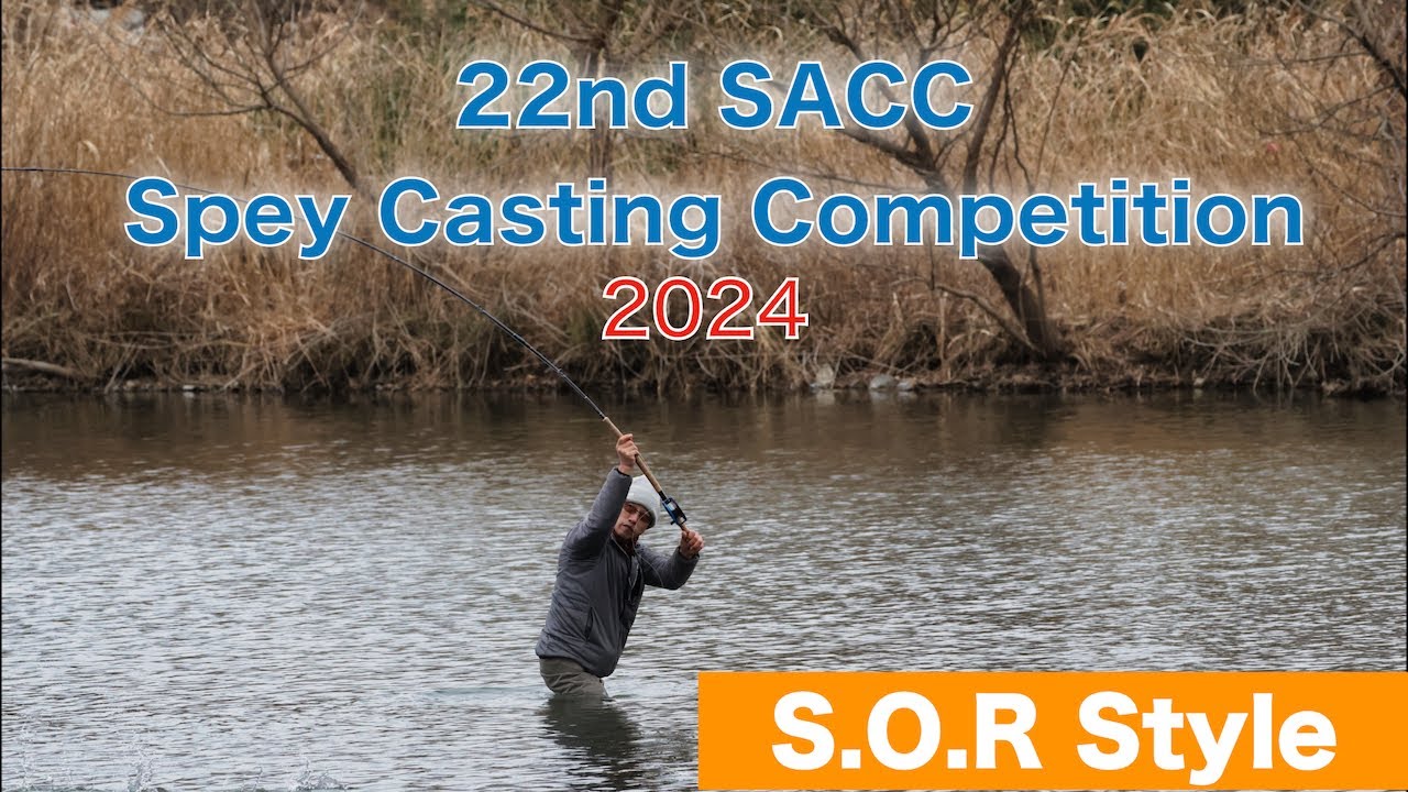 2024 22nd SACC S.O.R Style Spey Casting Competition/No.182