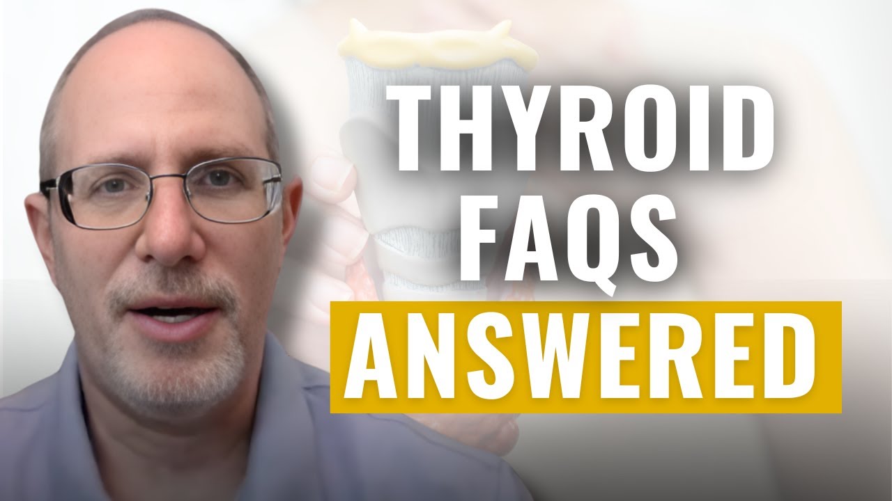 Thyroid Questions from Patients
