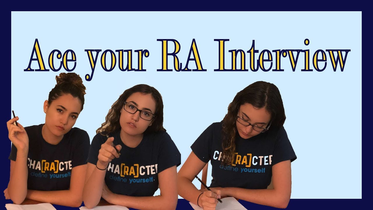 Best Tips For Anyone Who Wants To Be An RA