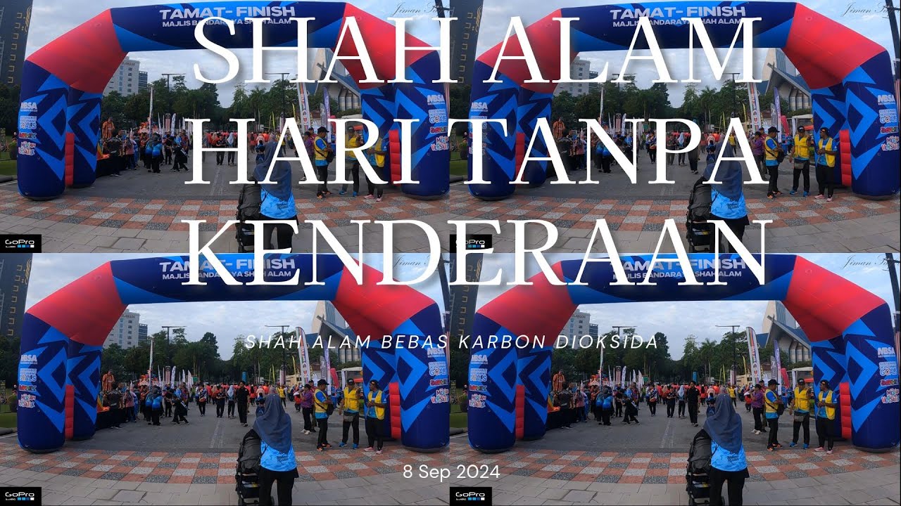 SHAH ALAM HARI TANPA KENDERAAN