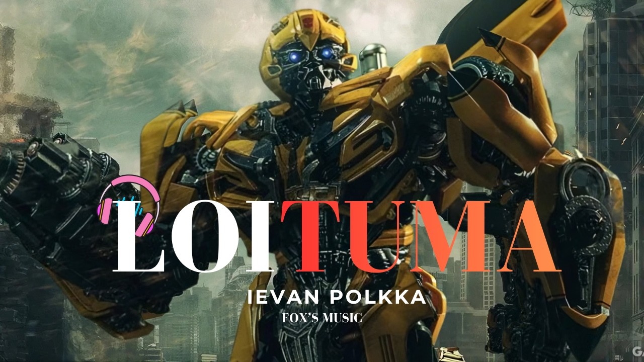 Loituma - Ievan Polkka (Don Tobol Remix) | Transformers