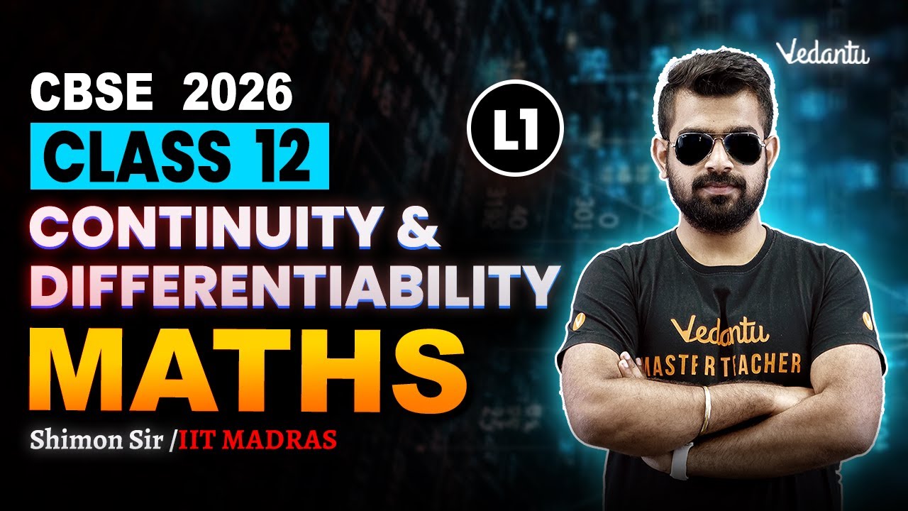 Continuity and Differentiability L1 | Class 12 Maths | CBSE 2026🔥Shimon Sir