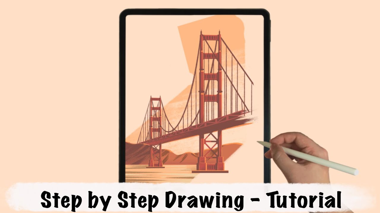 Golden Gate Bridge - Suspension Bridge iPad Procreate Drawing - Step by Step Drawing Tutorial