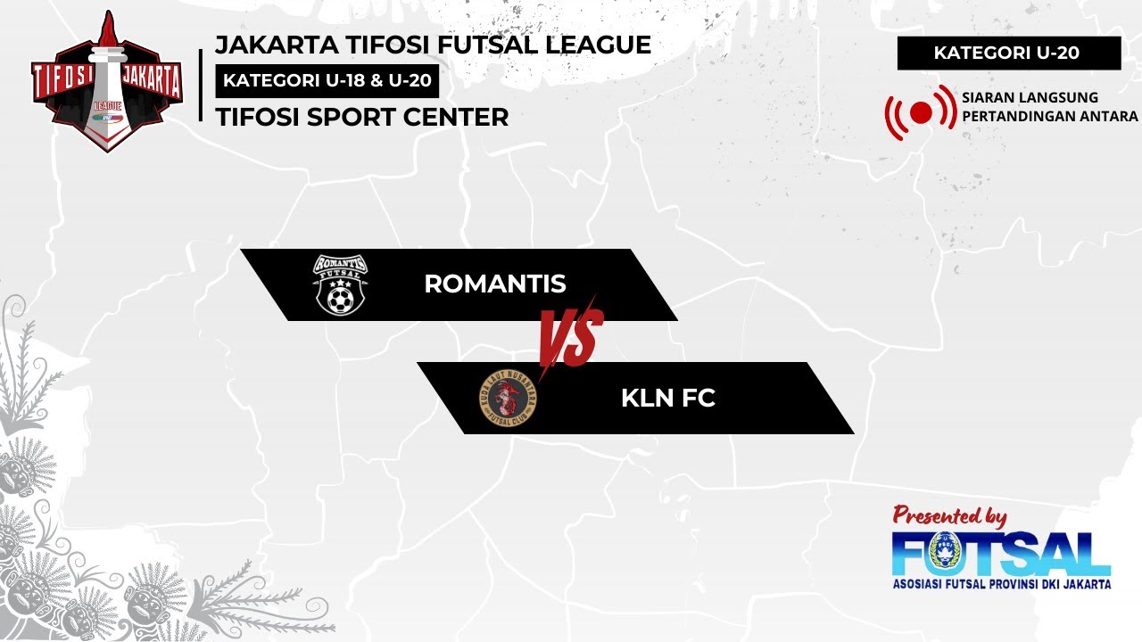 JAKARTA TIFOSI FUTSAL LEAGUE || GRAND FINAL U-20 || ROMANTIS FUTSAL VS KUDA LAUT NUSANTARA FC