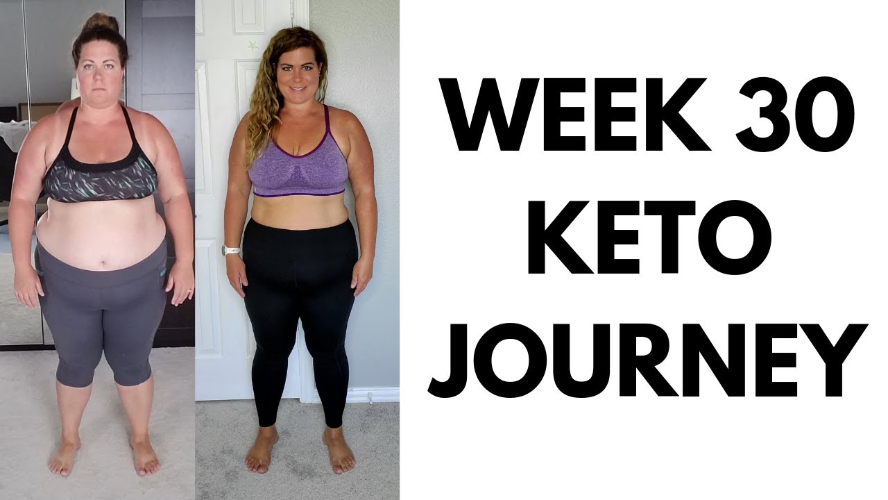 Week 30 Keto Transformation │  Keto Results │ Keto Before & After Pictures