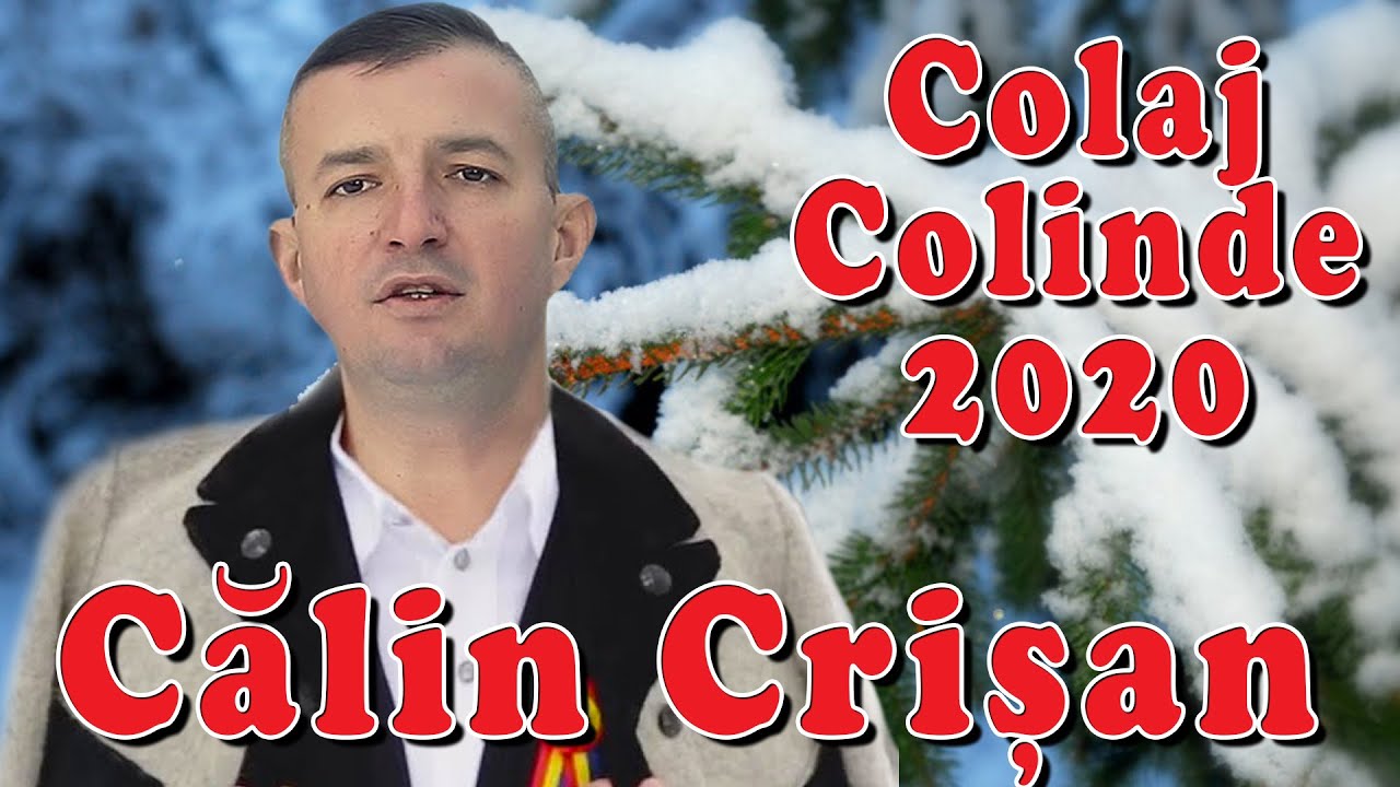 Calin Crisan - Colaj colinde noi 2020 - Nasterea pruncului sfant
