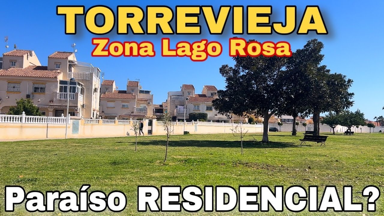 Torrevieja, Alicante - Barrio Residencial muy diferente! #emigrarconana