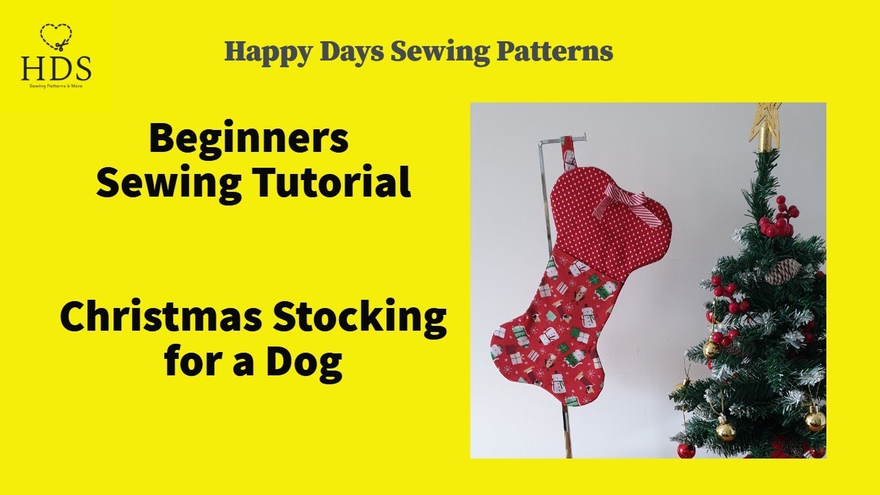 Christmas Stocking for a Dog Tutorial by Happy Days Sewing