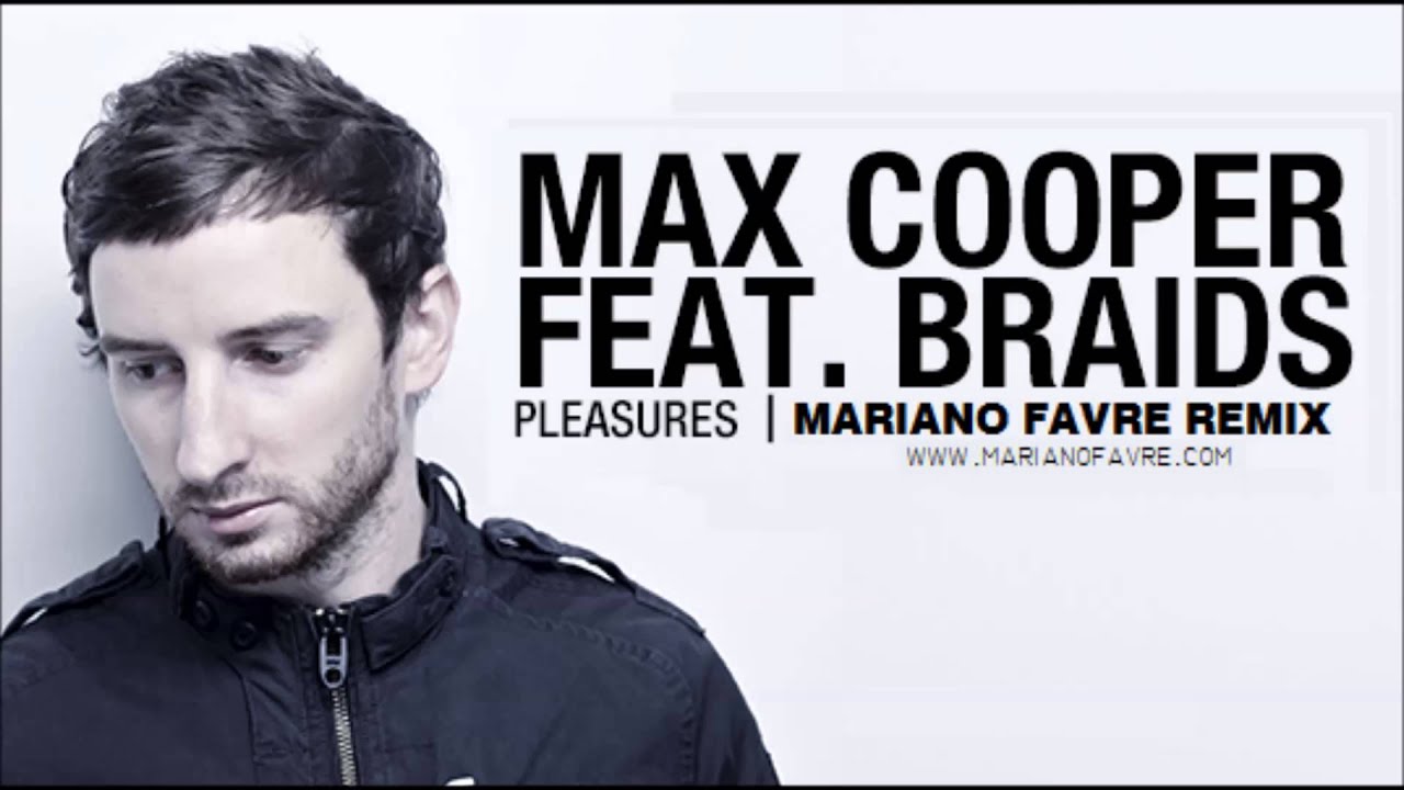 Max Cooper - Pleasures (Mariano Favre 'from the heart' remix)