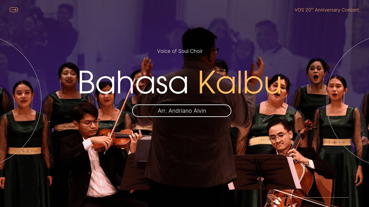 Bahasa Kalbu. Arr. Andriano Alvin - Voice of Soul Choir