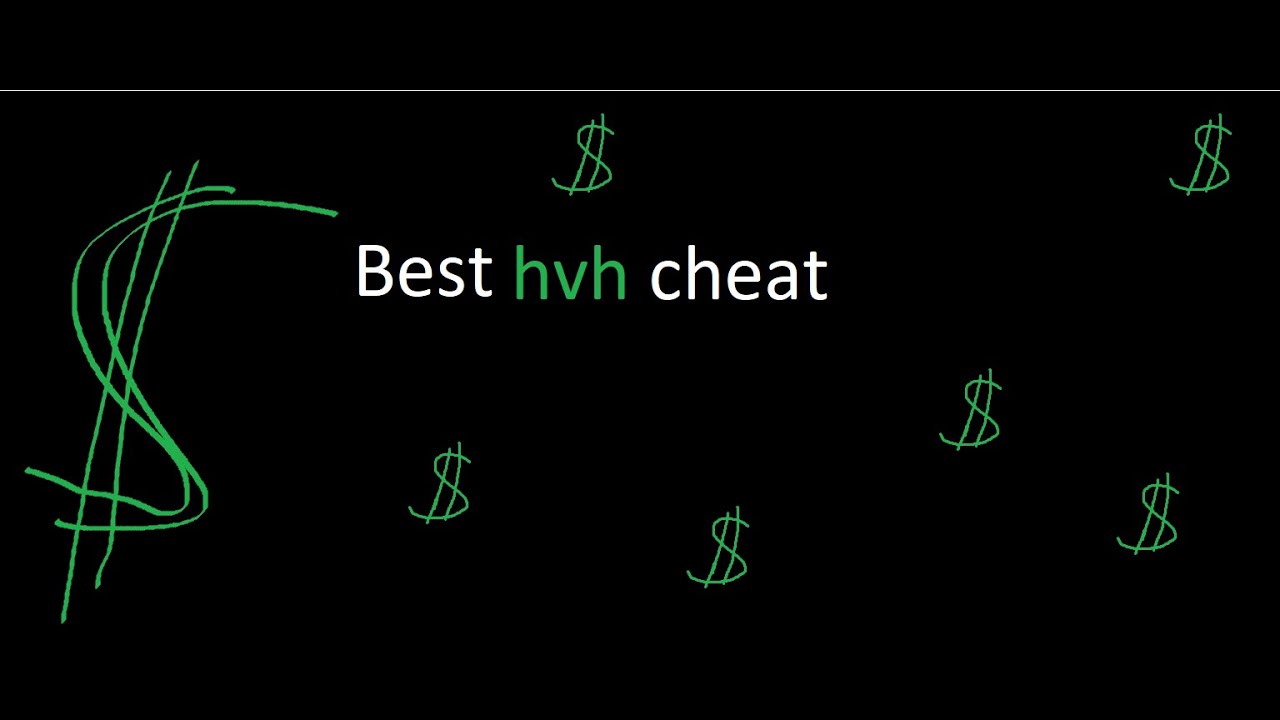 Best free hvh cheat | $Hook