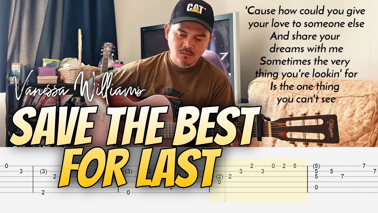SAVE THE BEST FOR LAST | Vanessa Williams | Fingerstyle