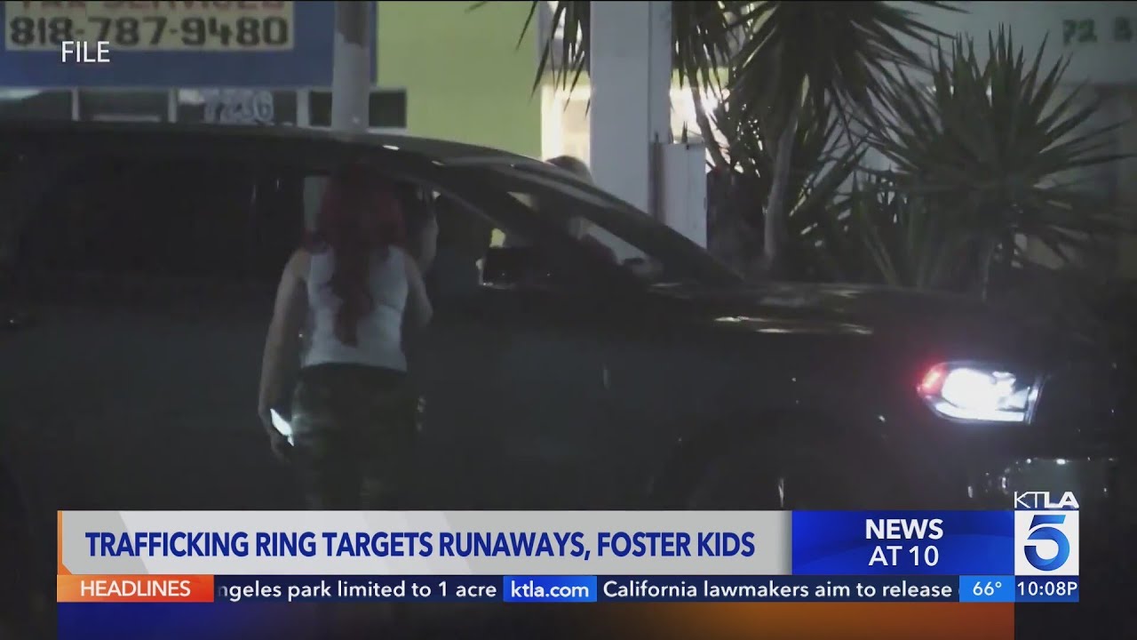 Trafficking rings targets runaways, foster kids in SoCal