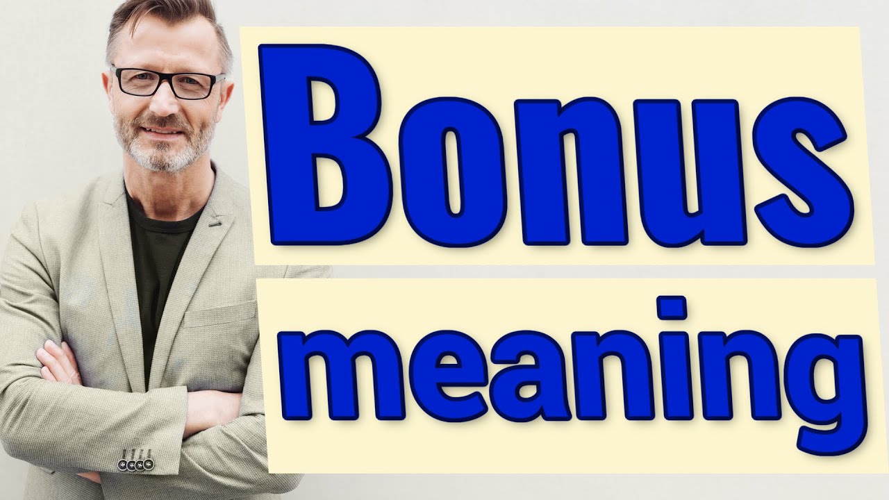 Bonus | Meaning of bonus 📖